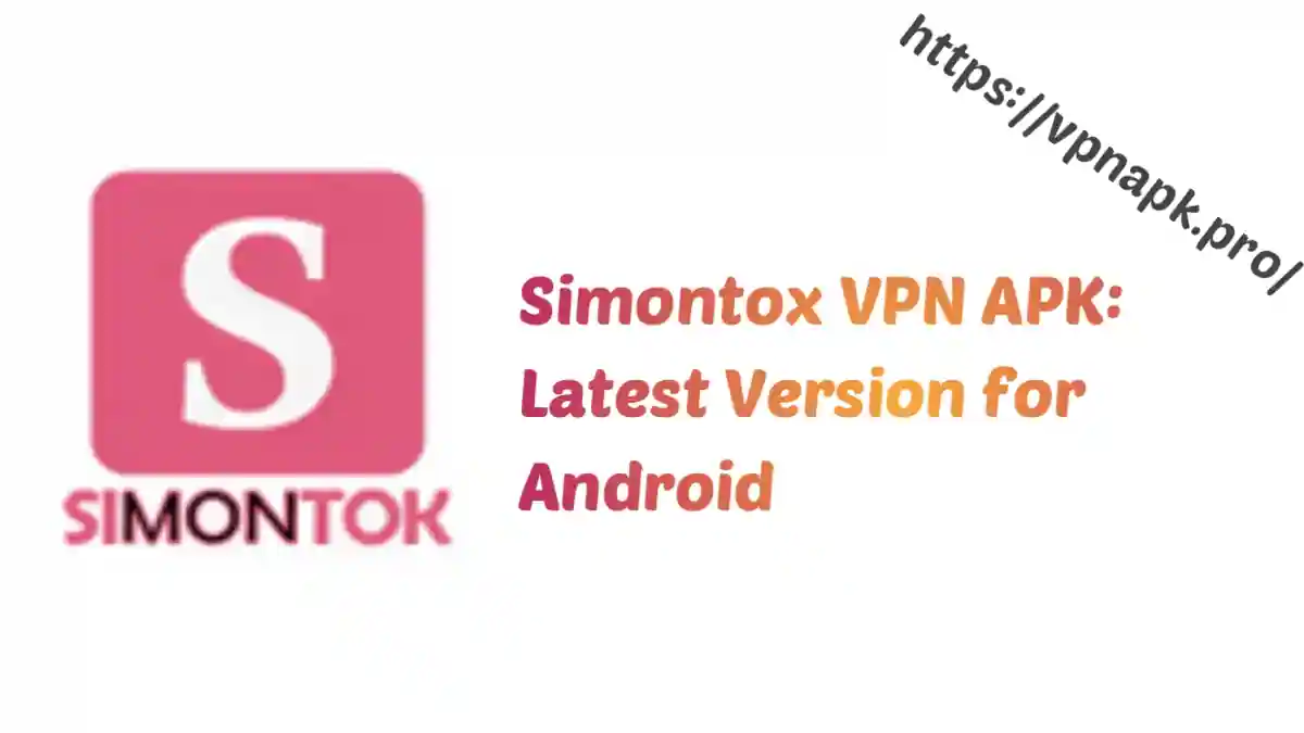 Simontox VPN APK