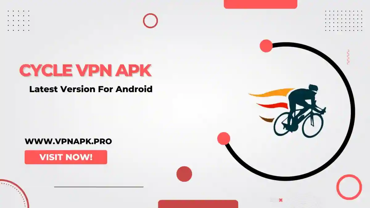 Download Cycle VPN Apk