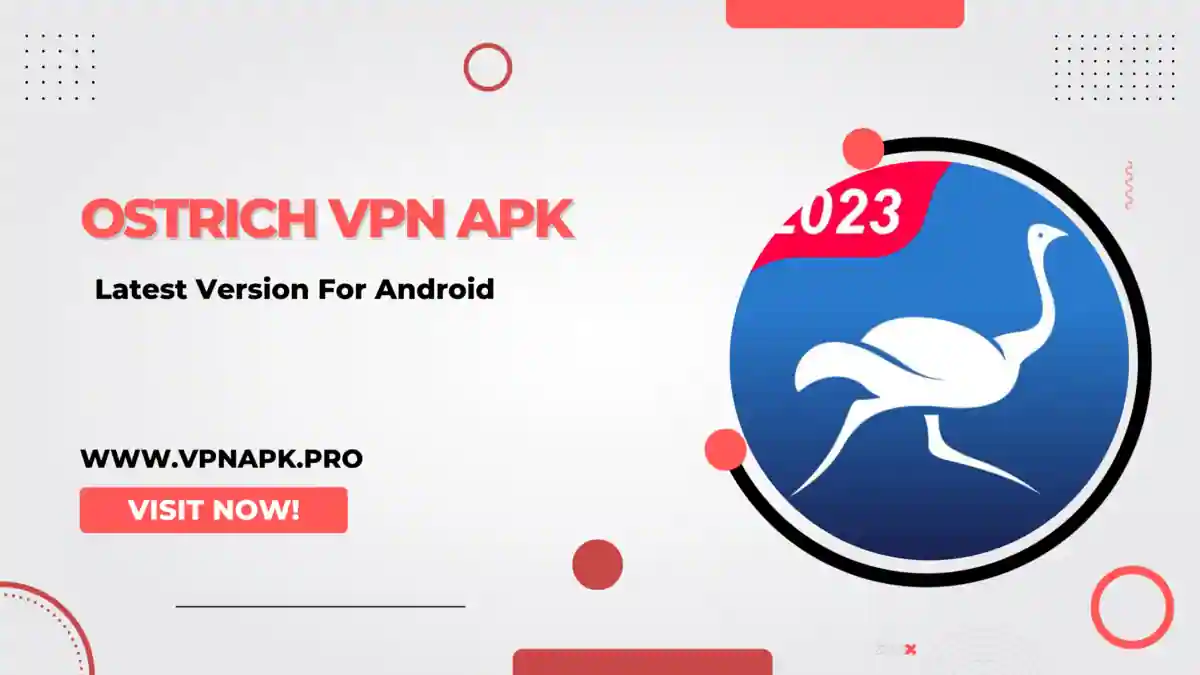 Download Ostrich VPN APK