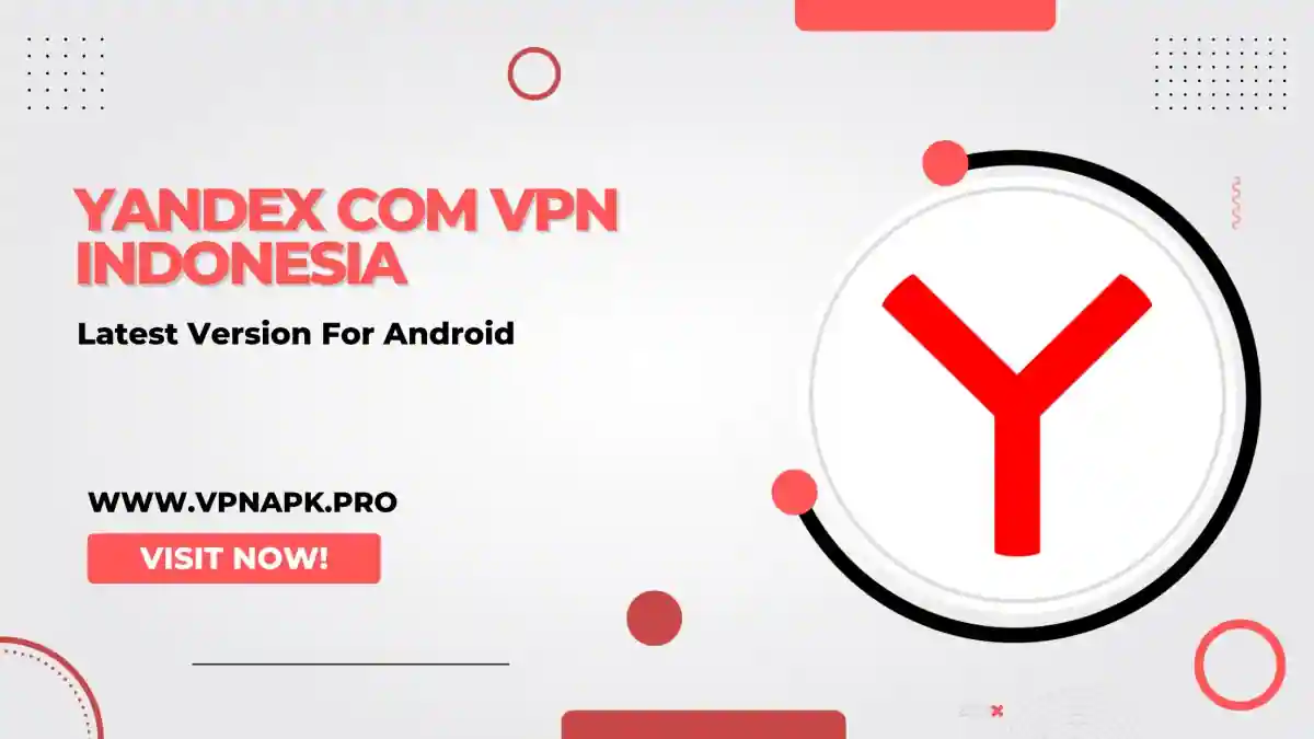 Yandex Com Vpn Indonesia