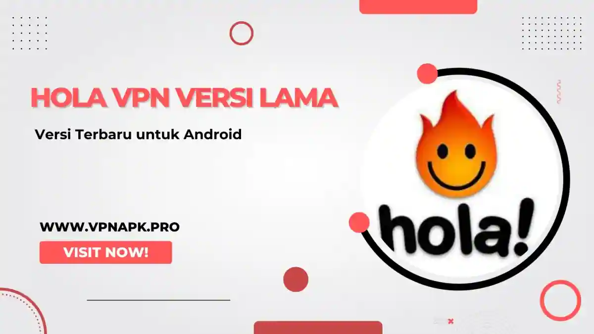 Download Hola Vpn Versi Lama