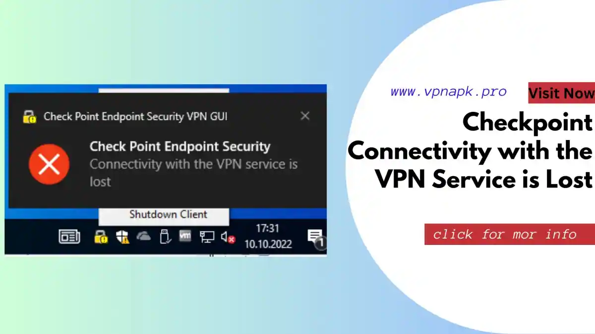 Checkpoint Connectivity with the VPN Service is Lost
