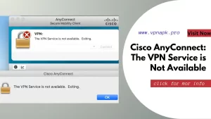 Cisco AnyConnect: The VPN Service is Not Available
