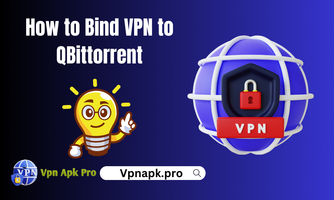 How to Bind VPN to qBittorrent